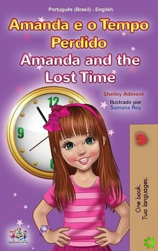 Amanda and the Lost Time (Portuguese English Bilingual Children's Book -Brazilian)