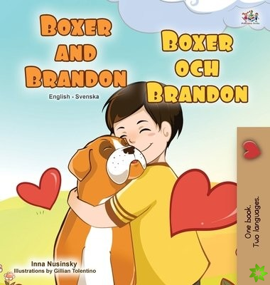 Boxer and Brandon (English Swedish Bilingual Book for Kids)