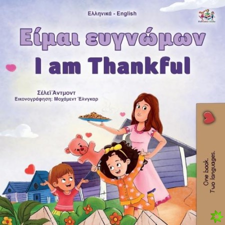 I am Thankful (Greek English Bilingual Children's Book)