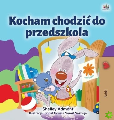 I Love to Go to Daycare (Polish Children's Book)