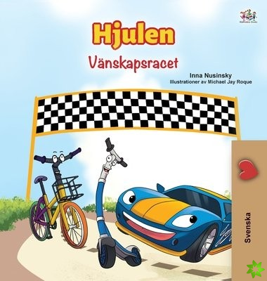 Wheels -The Friendship Race (Swedish Children's Book)