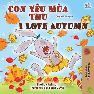 I Love Autumn (Vietnamese English Bilingual Book for Kids)