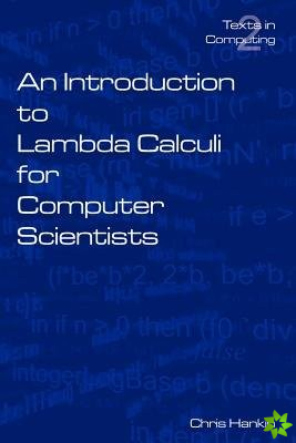 Introduction to Lambada Calculi for Computer Scientists