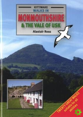 Walks in Monmouthshire and the Vale of Usk