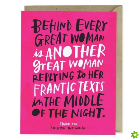 Em & Friends Every Great Woman Card