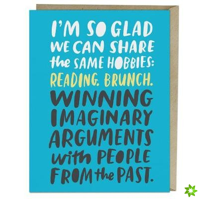 Em & Friends Imaginary Arguments Card