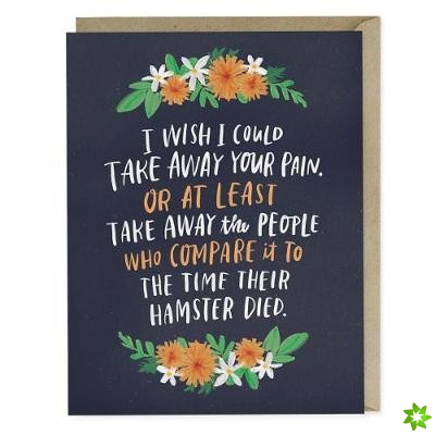 Em & Friends Take Away Your Pain Empathy Card