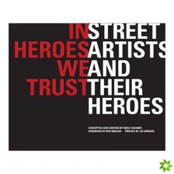 In Heroes We Trust