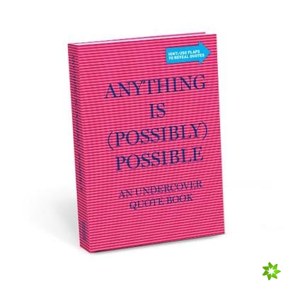 Knock Knock Anything is (Possibly) Possible Undercover Quote Book