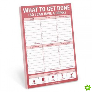 Knock Knock What to Get Done (So I Can Have A Drink) Pad