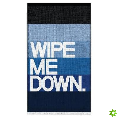 Knock Knock Wipe Me Down. Bar Towel