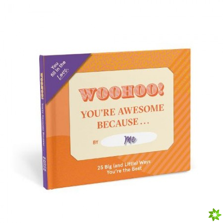 Knock Knock You're Awesome Because  Book Fill in the Love Fill-in-the-Blank Book & Gift Journal