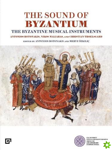 Sound of Byzantium  The Byzantine Musical Instruments