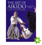 Art of Aikido: Principles and Essential Techniques
