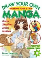 Draw Your Own Manga: Honing Your Style