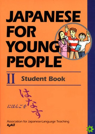 Japanese For Young People 2: Student Book