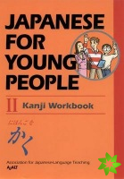 Japanese For Young People Ii Kanji Workbook