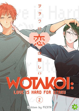 Wotakoi: Love Is Hard For Otaku 2