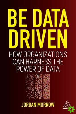 Be Data Driven