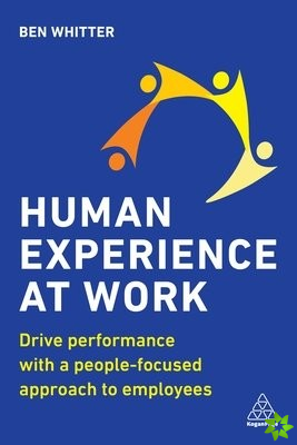 Human Experience at Work