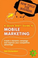 Quick Start Guide to Mobile Marketing