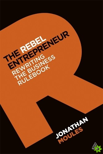 Rebel Entrepreneur