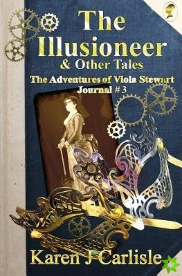 Illusioneer & Other Tales
