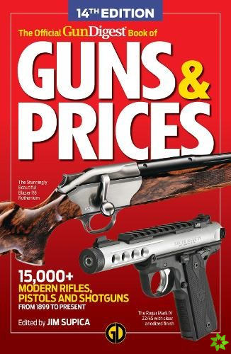 Official Gun Digest Book of Guns & Prices, 14th Edition