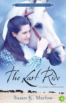 Last Ride  An Andrea Carter Book