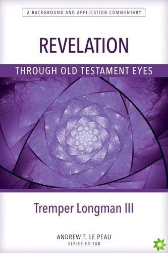 Revelation Through Old Testament Eyes