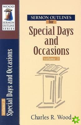 Sermon Outlines for Special Days and Occasions