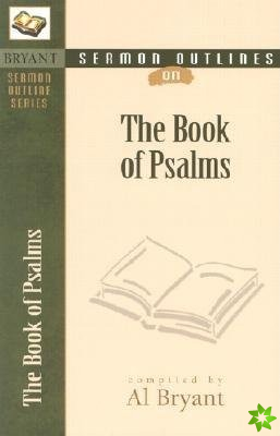 Sermon Outlines on the Book of Psalms