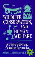 Wildlife, Conservation, and Human Welfare