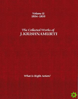 Collected Works of J.Krishnamurti  - Volume II 1934-1935