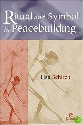 Ritual and Symbol in Peacebuilding