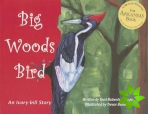 Big Woods Bird