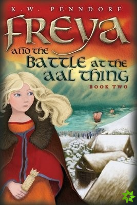 Freya and the Battle at the Aal Thing