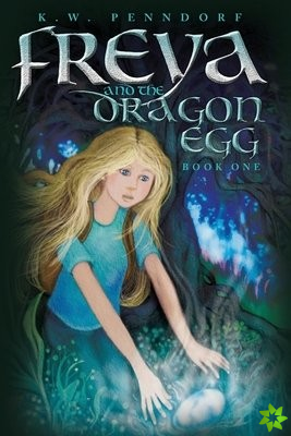 Freya and the Dragon Egg