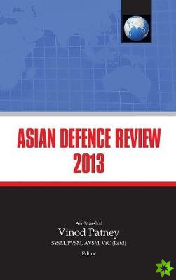 Asian Defence Review 2013