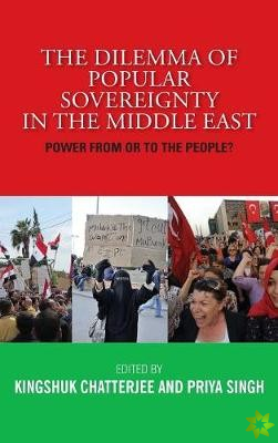 Dilemma of Popular Sovereignty in the Middle East