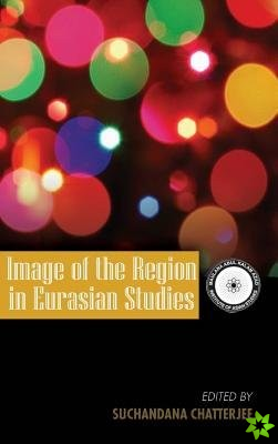 Image of the Region in Eurasian Studies