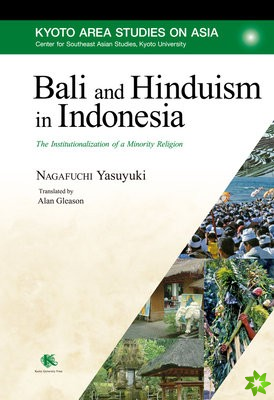 Bali and Hinduism in Indonesia