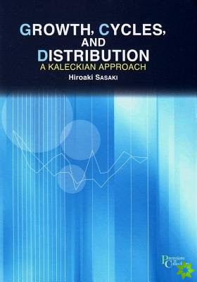 Growth, Cycles, and Distribution