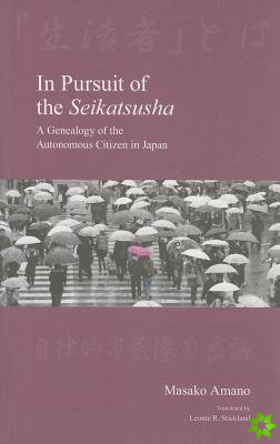 In Pursuit of the Seikatsusha