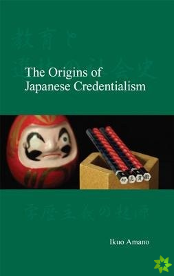 Origins of Japanese Credentialism