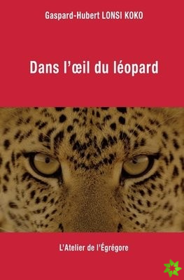 Dans l'oeil du leopard