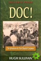 Doc! The Adventures of a Navy Hospital Corpsman