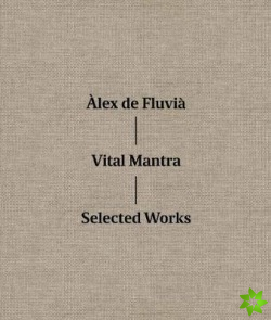 Vila Mantra: Selected Works
