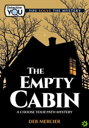 Empty Cabin