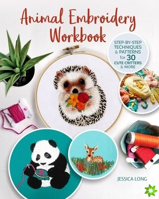 Animal Embroidery Workbook